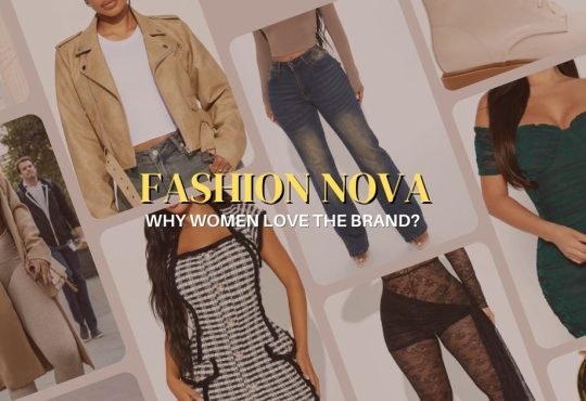 Why Women Love Fashion Nova