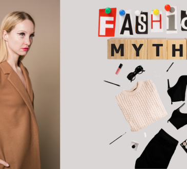 Top 10 Fashion Myths You Should Break Today